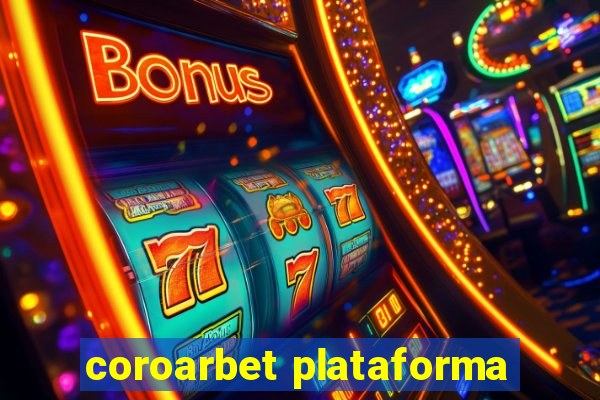 coroarbet plataforma